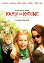 Фильм «Карла и Катрина» смотреть онлайн фильм в хорошем качестве 720p