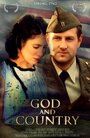 Фильм «God and Country» смотреть онлайн фильм в хорошем качестве 720p