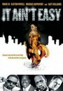 Фильм «It Ain't Easy» смотреть онлайн фильм в хорошем качестве 720p