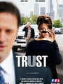 Фильм «Trust» смотреть онлайн фильм в хорошем качестве 720p