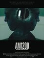 Фильм «AM1200» смотреть онлайн фильм в хорошем качестве 720p