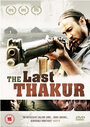 Фильм «The Last Thakur» смотреть онлайн фильм в хорошем качестве 1080p