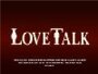 «LoveTalk» трейлер фильма в хорошем качестве 1080p