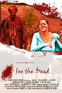 Фильм «See the Dead» смотреть онлайн фильм в хорошем качестве 720p