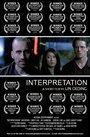 Фильм «Interpretation» смотреть онлайн фильм в хорошем качестве 720p