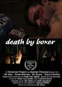 Фильм «Death by Boxer» скачать бесплатно в хорошем качестве без регистрации и смс 1080p