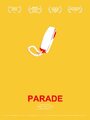 «Parade» трейлер фильма в хорошем качестве 1080p