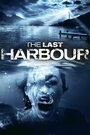 The Last Harbor