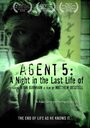 Agent 5: A Night in the Last Life of