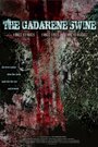 «The Gadarene Swine» трейлер фильма в хорошем качестве 1080p