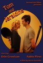 Фильм «Tom and Jeraldine» скачать бесплатно в хорошем качестве без регистрации и смс 1080p