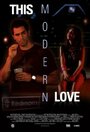 Фильм «This Modern Love» скачать бесплатно в хорошем качестве без регистрации и смс 1080p