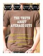 Фильм «The Truth About Average Guys» смотреть онлайн фильм в хорошем качестве 720p