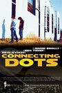 «Connecting Dots» трейлер фильма в хорошем качестве 1080p