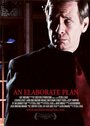 Фильм «An Elaborate Plan» смотреть онлайн фильм в хорошем качестве 720p