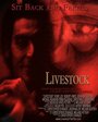 Фильм «Livestock» смотреть онлайн фильм в хорошем качестве 720p