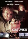 Фильм «Car Jack» смотреть онлайн фильм в хорошем качестве 720p