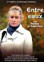 Фильм «Entre deux eaux» смотреть онлайн фильм в хорошем качестве 1080p