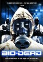 «Bio-Dead» трейлер фильма в хорошем качестве 1080p