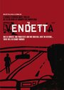 Фильм «Vendetta» смотреть онлайн фильм в хорошем качестве 720p