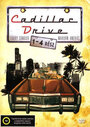 Cadillac Drive (2006)