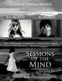 Фильм «Sessions of the Mind» смотреть онлайн фильм в хорошем качестве 1080p