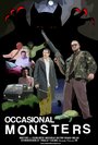 Фильм «Occasional Monsters» смотреть онлайн фильм в хорошем качестве 720p