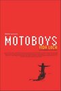 Motoboys: Vida loca