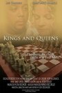 «Kings and Queens» трейлер фильма в хорошем качестве 1080p