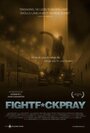 Фильм «FightFuckPray» скачать бесплатно в хорошем качестве без регистрации и смс 1080p