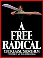 «A Free Radical» трейлер фильма в хорошем качестве 1080p