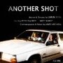 «Another Shot» трейлер фильма в хорошем качестве 1080p