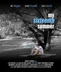 Фильм «My Sixteenth Summer» смотреть онлайн фильм в хорошем качестве 1080p