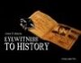 Eyewitness to History