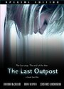 «The Last Outpost» трейлер фильма в хорошем качестве 1080p