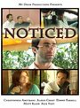 Фильм «Noticed» смотреть онлайн фильм в хорошем качестве 720p