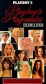 Фильм «Playboy Playmates: The Early Years» скачать бесплатно в хорошем качестве без регистрации и смс 1080p