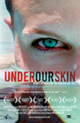 Under Our Skin