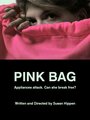 Фильм «Pink Bag» смотреть онлайн фильм в хорошем качестве 1080p