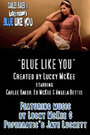 Фильм «Blue Like You» смотреть онлайн фильм в хорошем качестве 720p