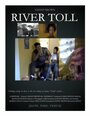 Фильм «River Toll» смотреть онлайн фильм в хорошем качестве 1080p