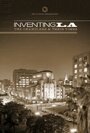 Фильм «Inventing L.A.: The Chandlers and Their Times» смотреть онлайн фильм в хорошем качестве 720p