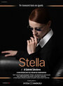 «Stella» трейлер фильма в хорошем качестве 1080p