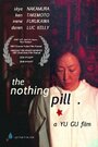 The Nothing Pill