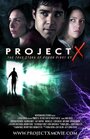 Project X: The True Story of Power Plant 67 (2007)