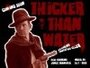 Фильм «Thicker Than Water» смотреть онлайн фильм в хорошем качестве 1080p