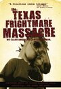 Фильм «Texas Frightmare Massacre» смотреть онлайн фильм в хорошем качестве 720p