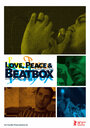 Love, Peace & Beatbox