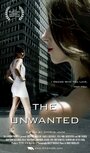 «The Unwanted» трейлер фильма в хорошем качестве 1080p