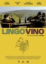 «Lingo Vino» трейлер фильма в хорошем качестве 1080p